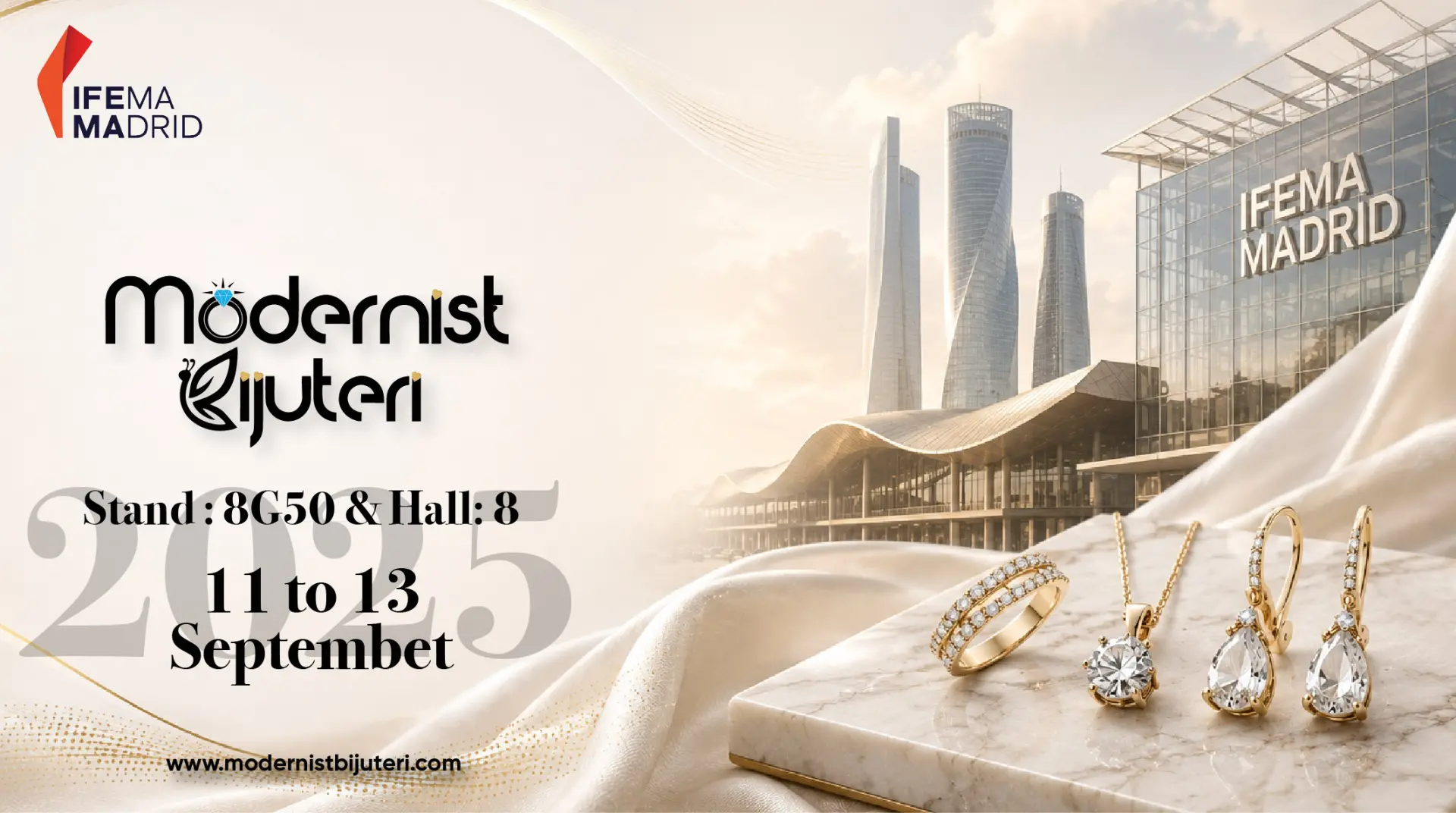 Madrid’in Işığında Yeni Bir Zarafet: IFEMA Madrid 2025’te Buluşalım!